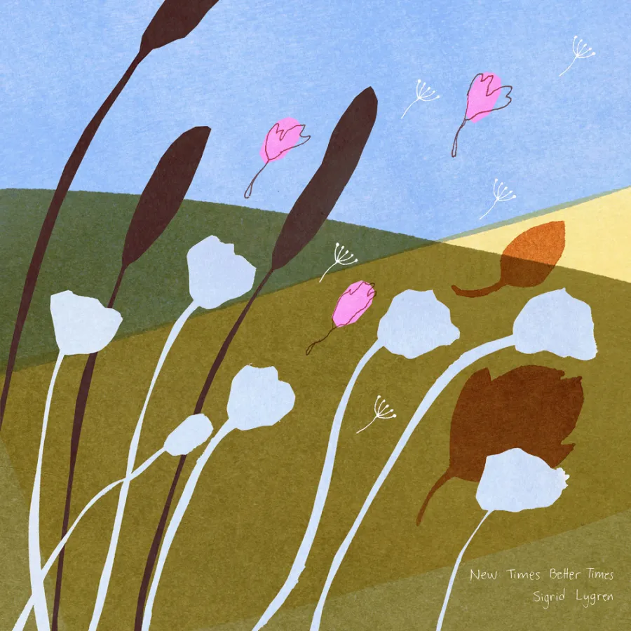 Sigrid Lygren New Times Better Times